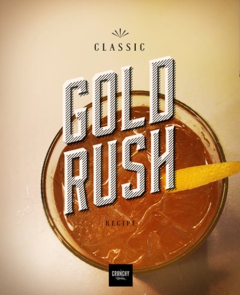 Classic Gold Rush Recipe | thecrunchyurbanite.com