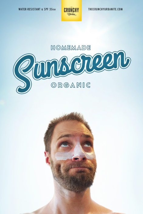 Homemade Organic Sunscreen — thecrunchyurbanite.com